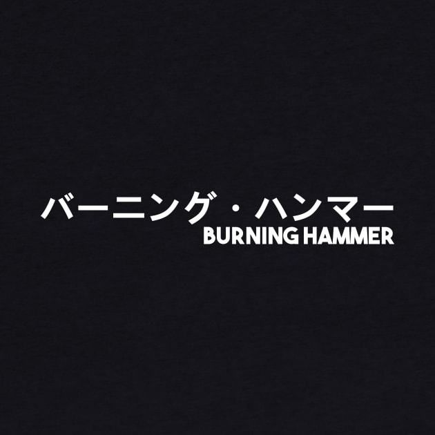 BURNING HAMMER~! by mmasamun3